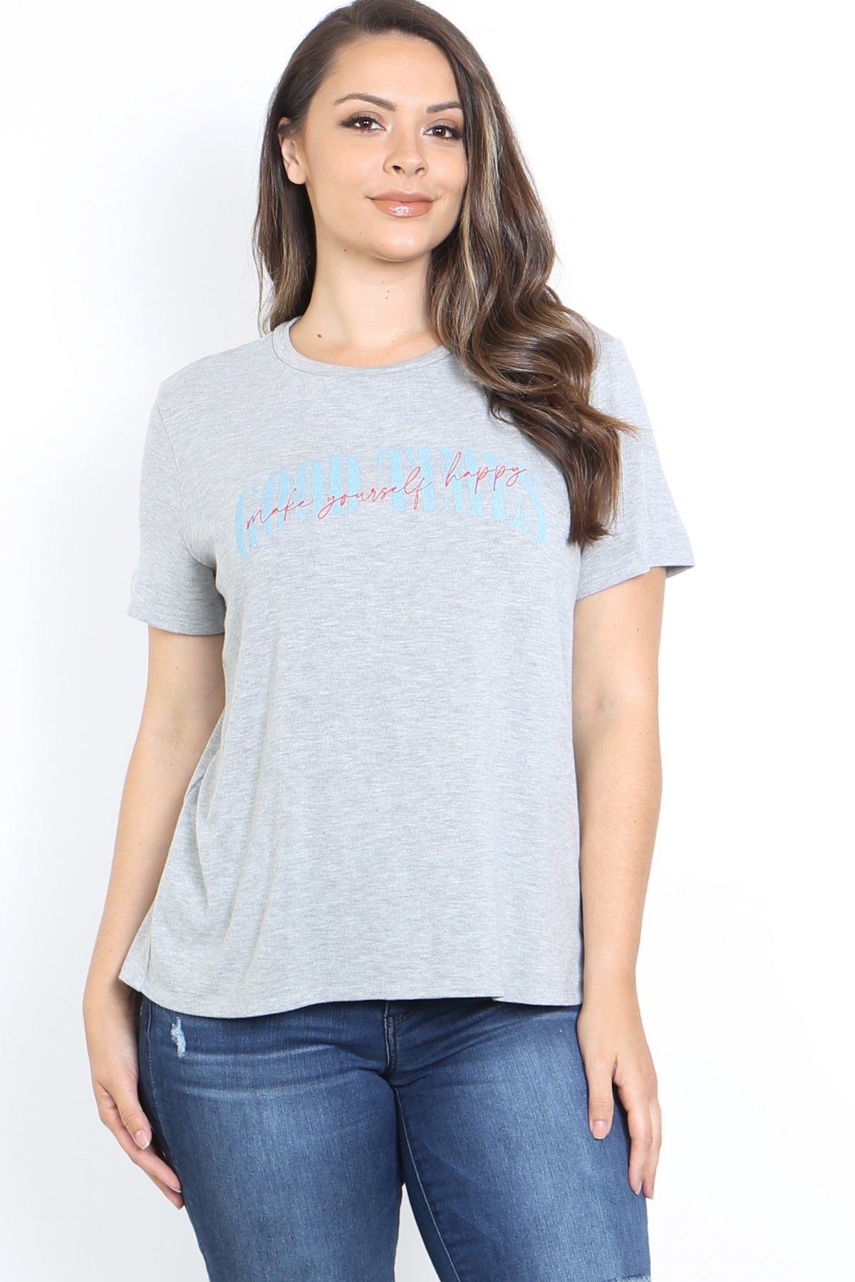 HEATHER GRAY "GOOD TIMES MAKES YOURSELF HAPPY" PRINT ROUND NECKLINE PLUS SIZE TOP