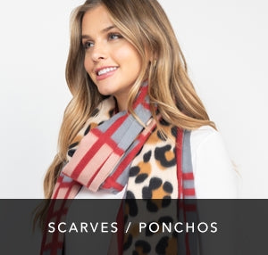 Scarves / Ponchos