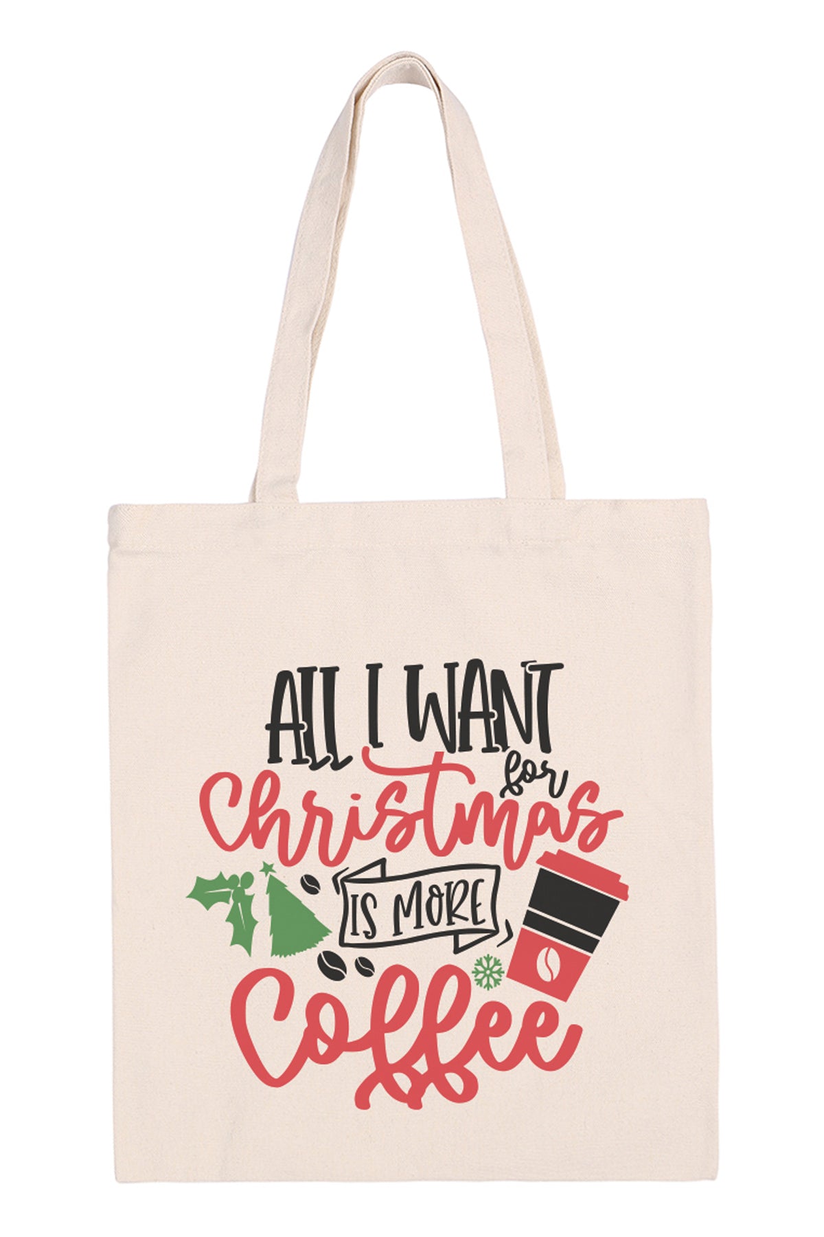 ALL I WANT FOR CHRISTMAS PRINT TOTE BAG