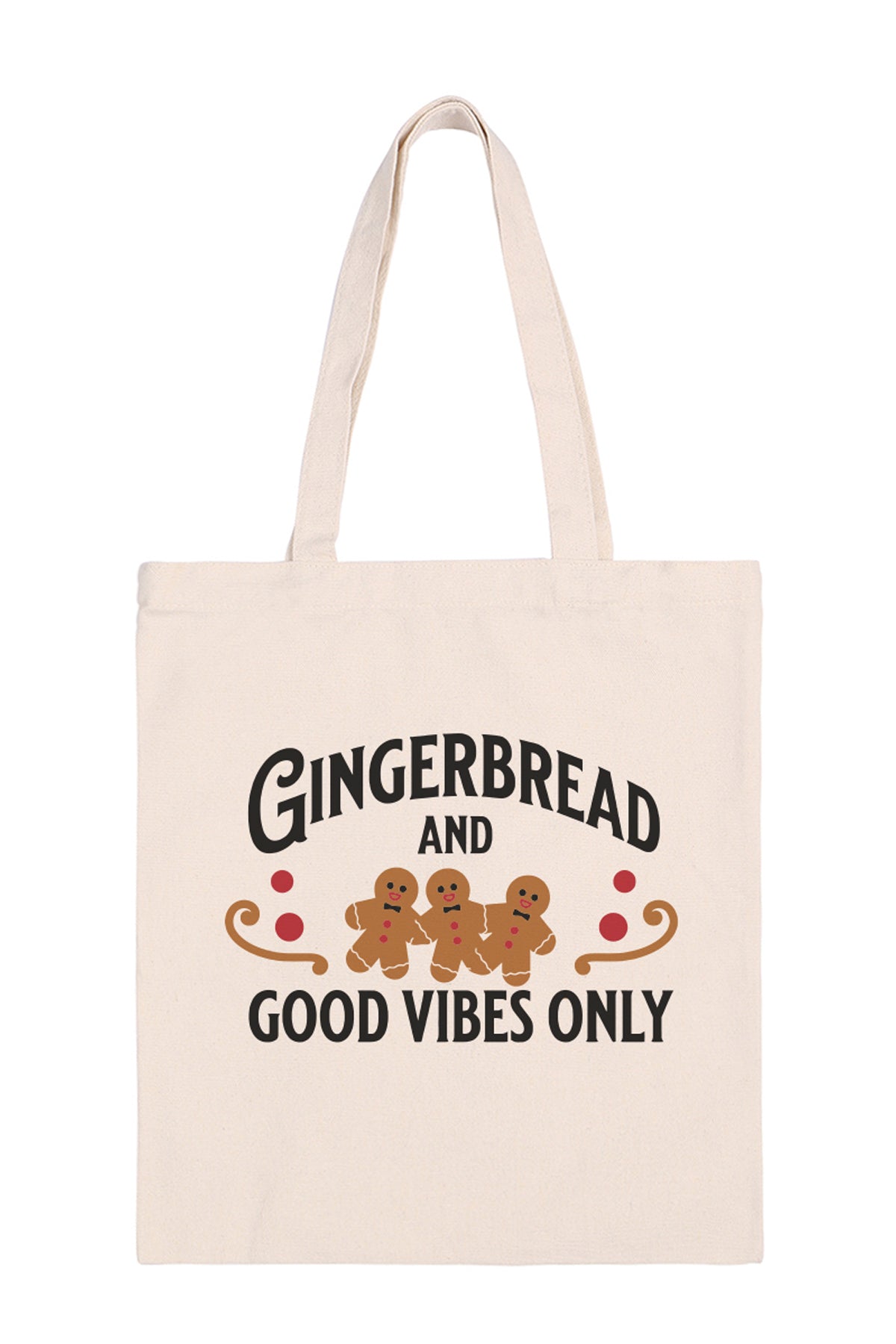 GINGERBREAD AND GOOD VIBES ONLY MINIMALIST FASHION TOTE BAG